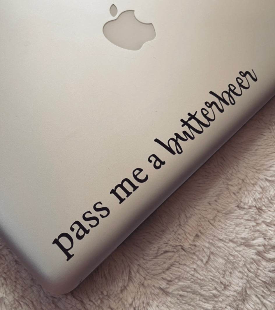 Pass Me a Butter-beer Decal